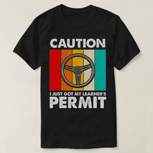 Jag bara Har Lärares tillstånd för nya drivrutiner T Shirt (Design framsida)