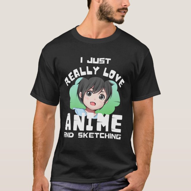 JAG BARA KÄRLEK ANIME OCH SKETCHING T SHIRT (Framsida)
