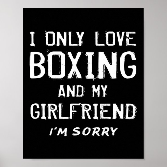 Jag bara Kärlek Boxing och min flickvän Boxer Boyf Poster (Framsidan)
