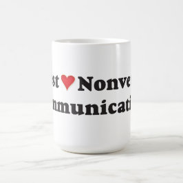 Jag bara kärlek icke-verbala meddelanden! kaffemugg