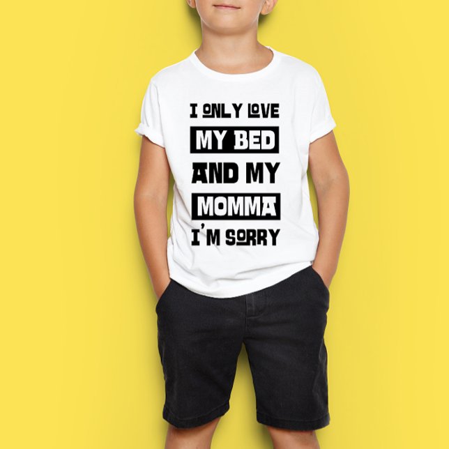 Jag bara kärlek min säng och mamma är ledsen t shirt (Skapare uppladdad)