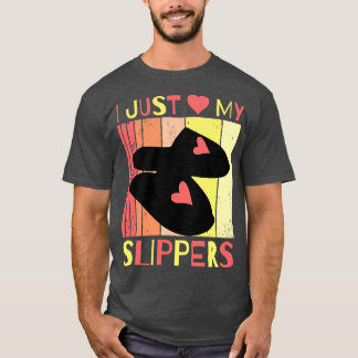 Jag bara Kärlek My Tofflor T Shirt