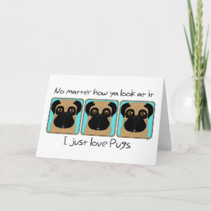 Jag bara Kärlek Pugs Citote Funny Pugs Tittar runt Kort