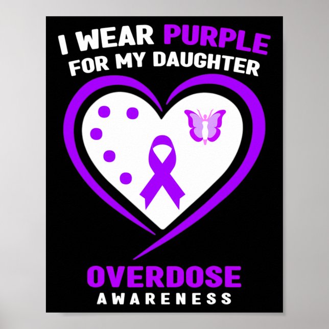 Jag Bära Lila för min dotter - överdoseringsmedvet Poster (Framsidan)
