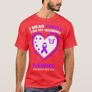 Jag Bära Lila för min mormor - överdoseringsmedvet T Shirt