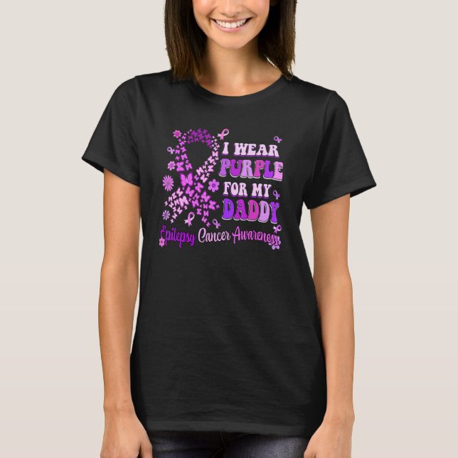 Jag Bära Lila för min pappa Epilepsy Awareness Day T Shirt (Framsida)