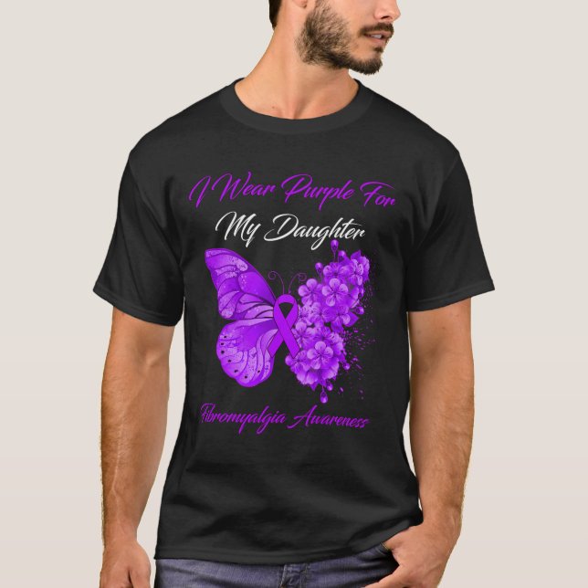 Jag Bära Lila till min dotter Fibromyalgia Warrior T Shirt (Framsida)