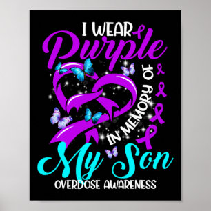 Jag Bära Lila till minne av min son överdoseringsb Poster