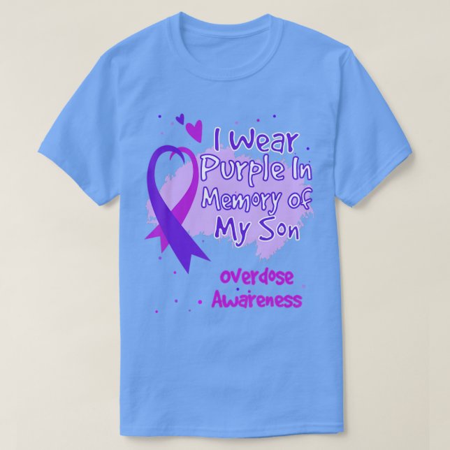 Jag Bära Lila till minne av min son överdoseringsb T Shirt (Design framsida)