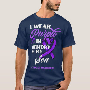 Jag Bära Lila till minne av min son överdoseringsb T Shirt