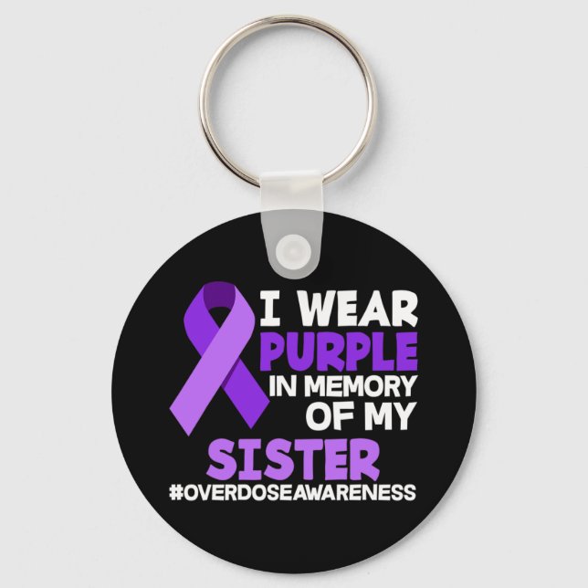 Jag Bära Lila till minne av min systeröverdosering Nyckelring (Framsida)