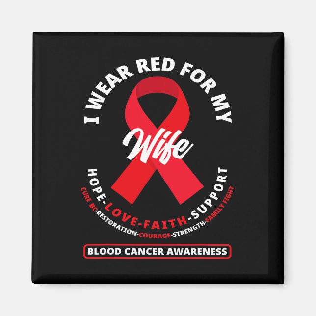 Jag Bära Red för min fru Blodcancermedvetenhet 1 Magnet (Framsidan)