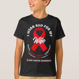 Jag Bära Red för min fru Blodcancermedvetenhet 1 T Shirt