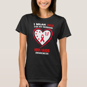 Jag Bära Red för min Make-medvetenhet om hiv/aids T Shirt