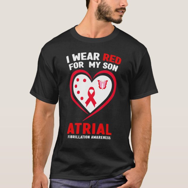 Jag Bära Red för min son Fibrillation Awarenes T Shirt (Framsida)