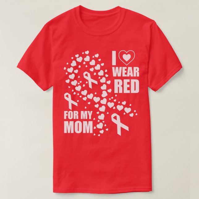 Jag Bära Red for My Mamma Go Red Heart Disease Awa T Shirt (Design framsida)