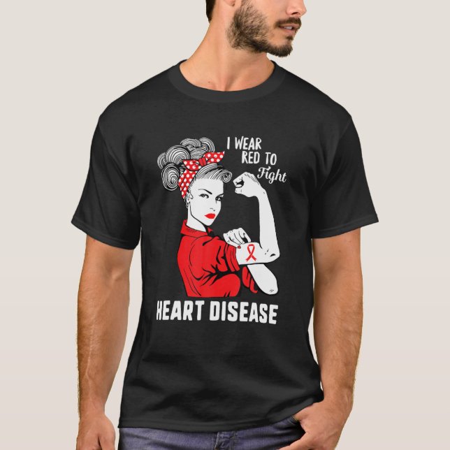 Jag Bära Red to Fight Heart Disease Awareness CHD  T Shirt (Framsida)