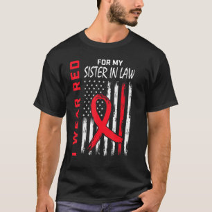Jag Bära röd för min syster i Lag Hjärtsjukdom Awa T Shirt