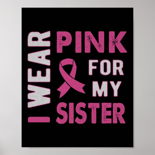 Jag Bära Rosa för min bröstcancermedvetenhet Poster (Framsidan)