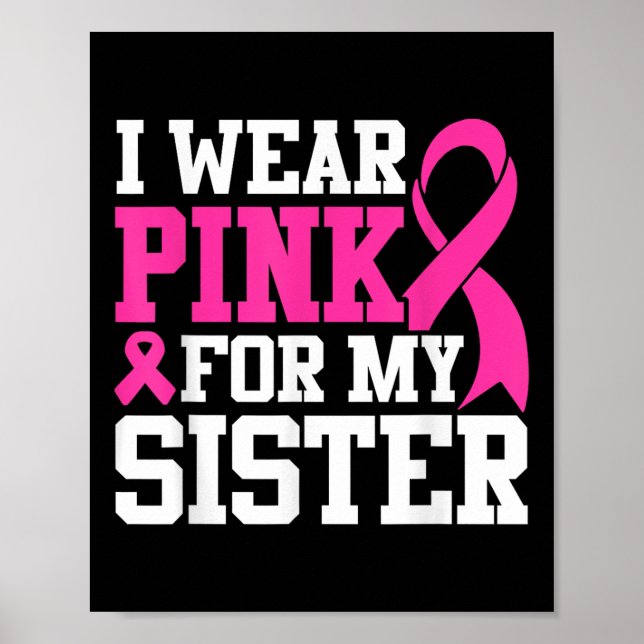 Jag Bära Rosa för min bröstcancermedvetenhet Poster (Framsidan)