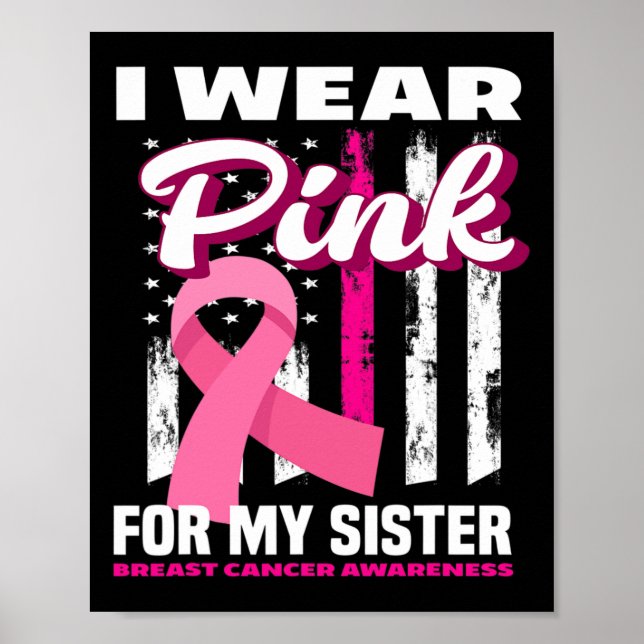 Jag Bära Rosa för min bröstcancermedvetenhet Poster (Framsidan)
