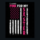 Jag Bära Rosa för min bröstcancermedvetenhet Poster<br><div class="desc">I Bära Rosa för min bröstcancermedvetenhet USA flagga</div>