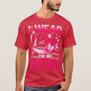 Jag Bära Rosa för min bröstcancermedvetenhet T Shirt