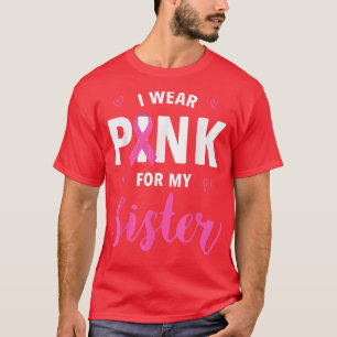 Jag Bära Rosa för min bröstcancermedvetenhet T Shirt