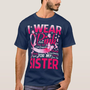 Jag Bära Rosa för min bröstcancermedvetenhet T Shirt
