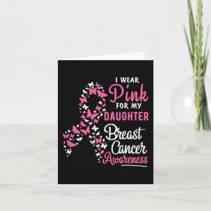 Jag Bära Rosa för min dotter Breast Cancer Awarene Kort