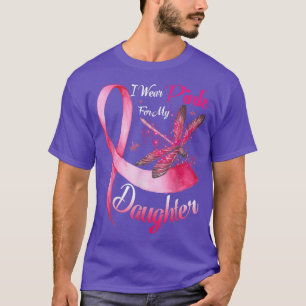 Jag Bära Rosa för min dotter Dragonfly Breast Canc T Shirt