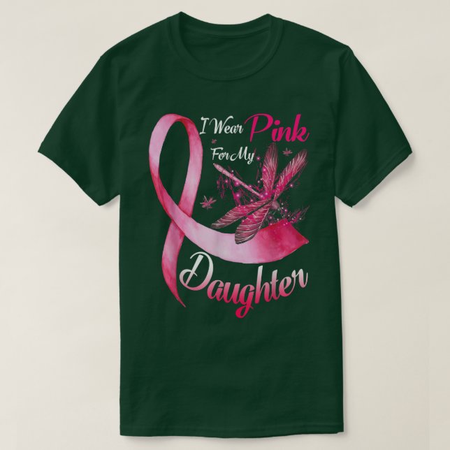 Jag Bära Rosa för min dotter Dragonfly Breast Canc T Shirt (Design framsida)