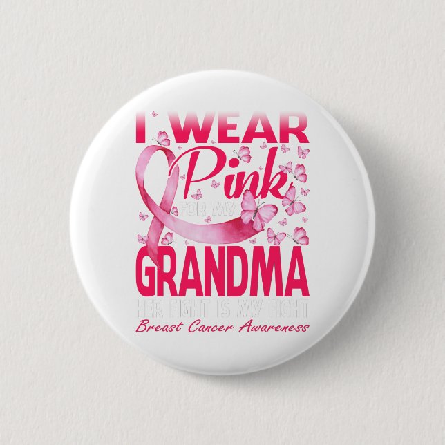Jag Bära Rosa för min farmor Breast Cancer Awarene Knapp (Framsida)