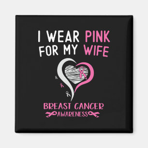 Jag Bära Rosa för min fru Breast Cancer Awareness Magnet
