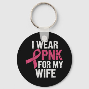 Jag Bära Rosa för min fru Breast Cancer Awareness Nyckelring