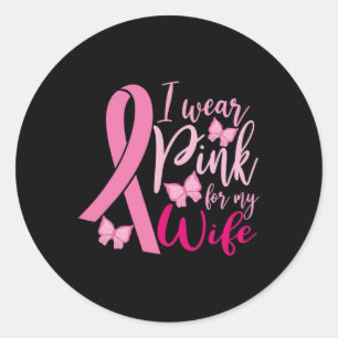 Jag Bära Rosa för min fru Breast Cancer Awareness  Runt Klistermärke