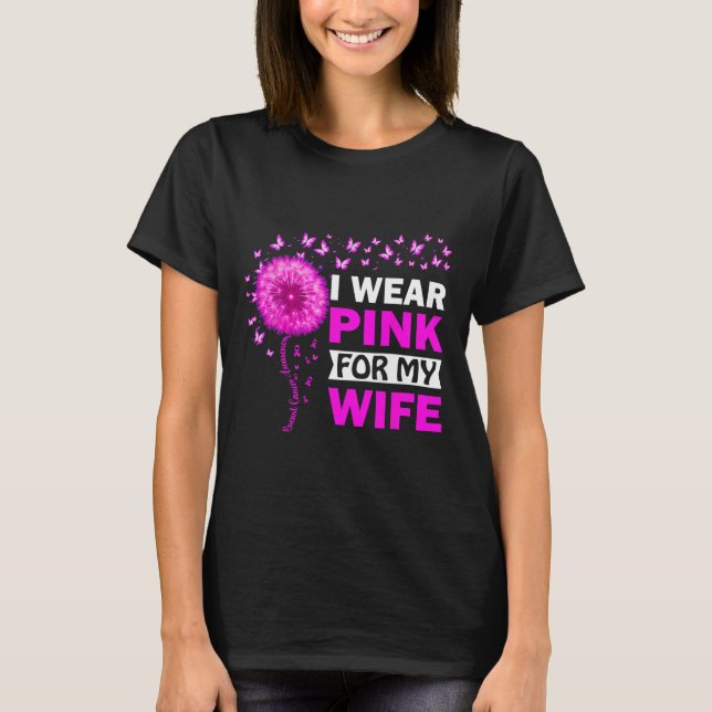 Jag Bära Rosa för min fru Breast Cancer Awareness T Shirt (Framsida)