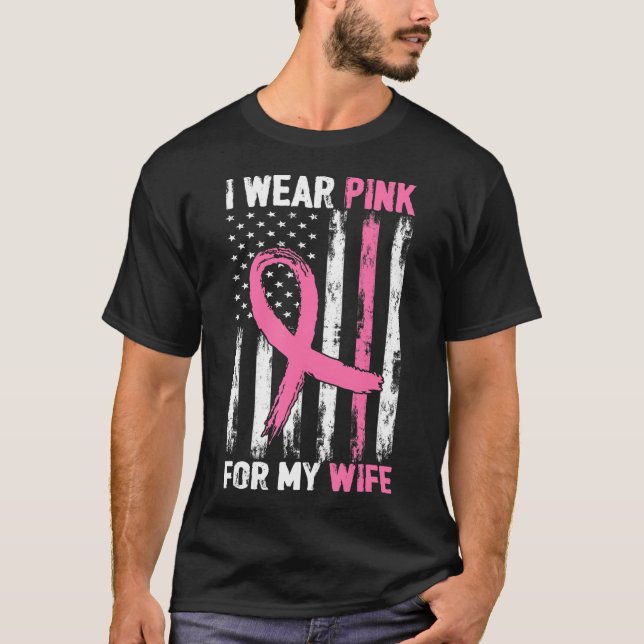 Jag Bära Rosa för min fru Breast Cancer Awareness T Shirt (Framsida)