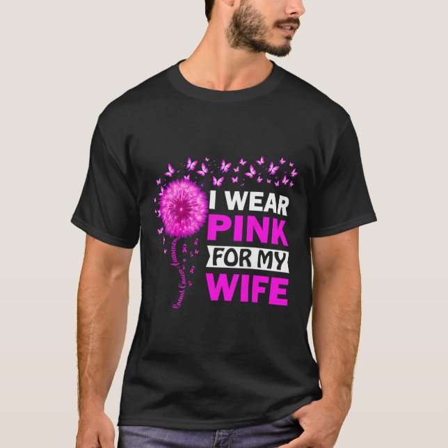 Jag Bära Rosa för min fru Breast Cancer Awareness T Shirt (Framsida)