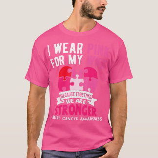 Jag Bära Rosa för min fru Breast Cancer Awareness  T Shirt