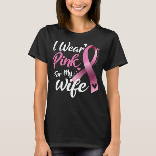 Jag Bära Rosa för min fru Breast Cancer-medvetenhe T Shirt