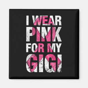 Jag Bära Rosa för min gigi Bröstcancer överlevande Magnet