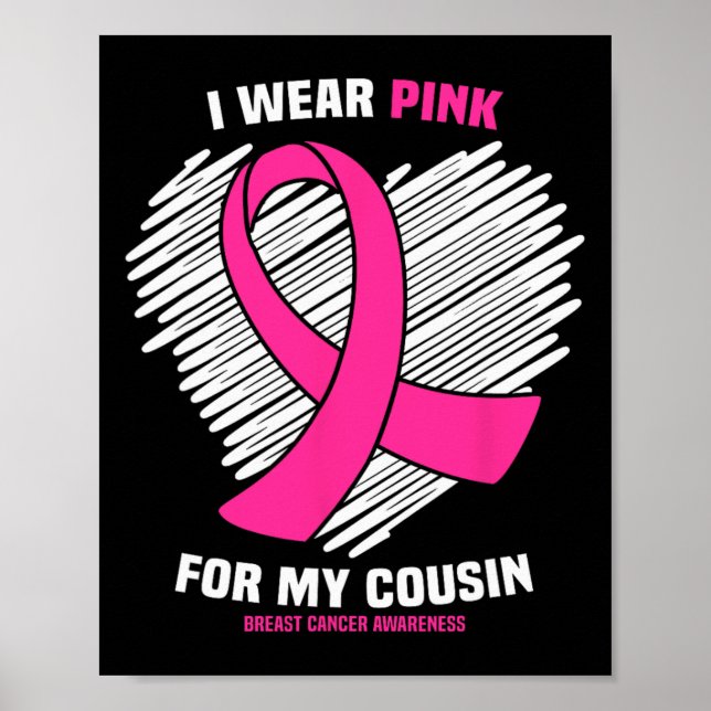 Jag Bära Rosa för min kusin Breast Cancer Awarenes Poster (Framsidan)