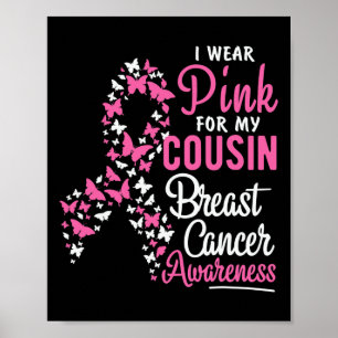 Jag Bära Rosa för min kusin Breast Cancer Awarenes Poster