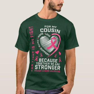Jag Bära Rosa för min kusin Breast Cancer Awarenes T Shirt