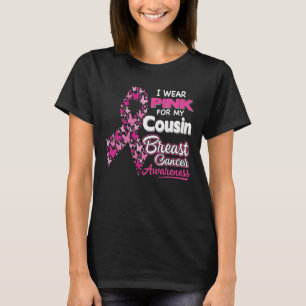 Jag Bära Rosa för min kusin Breast Cancer Awarenes T Shirt