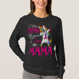 Jag Bära Rosa för min MAMMA Breast Cancer Awarenes T Shirt