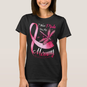 Jag Bära Rosa för min Mamma Dragonfly Rosa Ribbon T Shirt