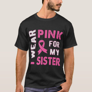 Jag Bära Rosa för min medvetenhet om bröstcancer T Shirt