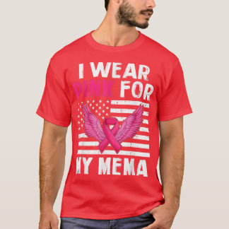 Jag Bära Rosa för min Rosa mema Ribbon Breast Canc T Shirt